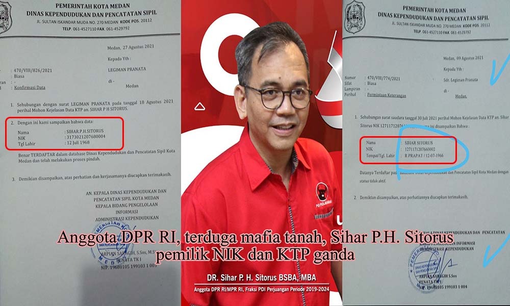 Anggota DPR RI. Terduga Mafia Tanah Sihar P.H. Sitorus Pemilik NIK dan KTP Ganda (detikindonesia.co.id)