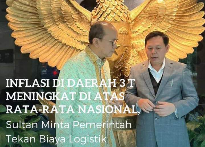 Inflasi Di Daerah 3 T Meningkat Di Atas Rata-rata Nasional, Sultan Minta Pemerintah Tekan Biaya Logistik (detikindonesia.co.id)